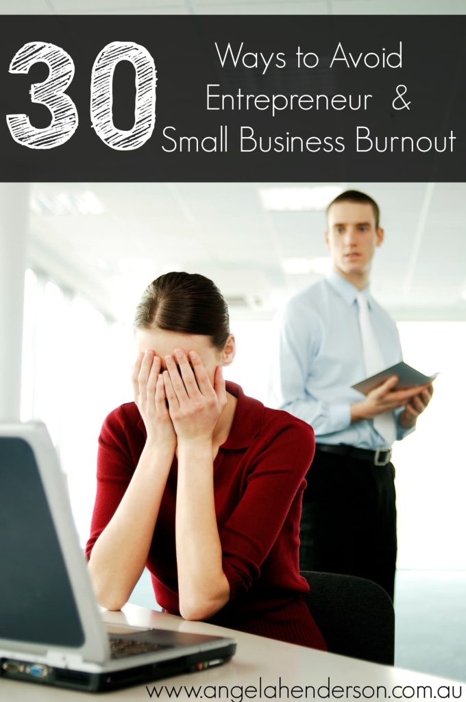 ways to avoid entrepreneur and small business burnout