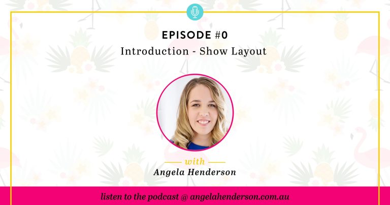 Introduction – Show Layout – Episode 0