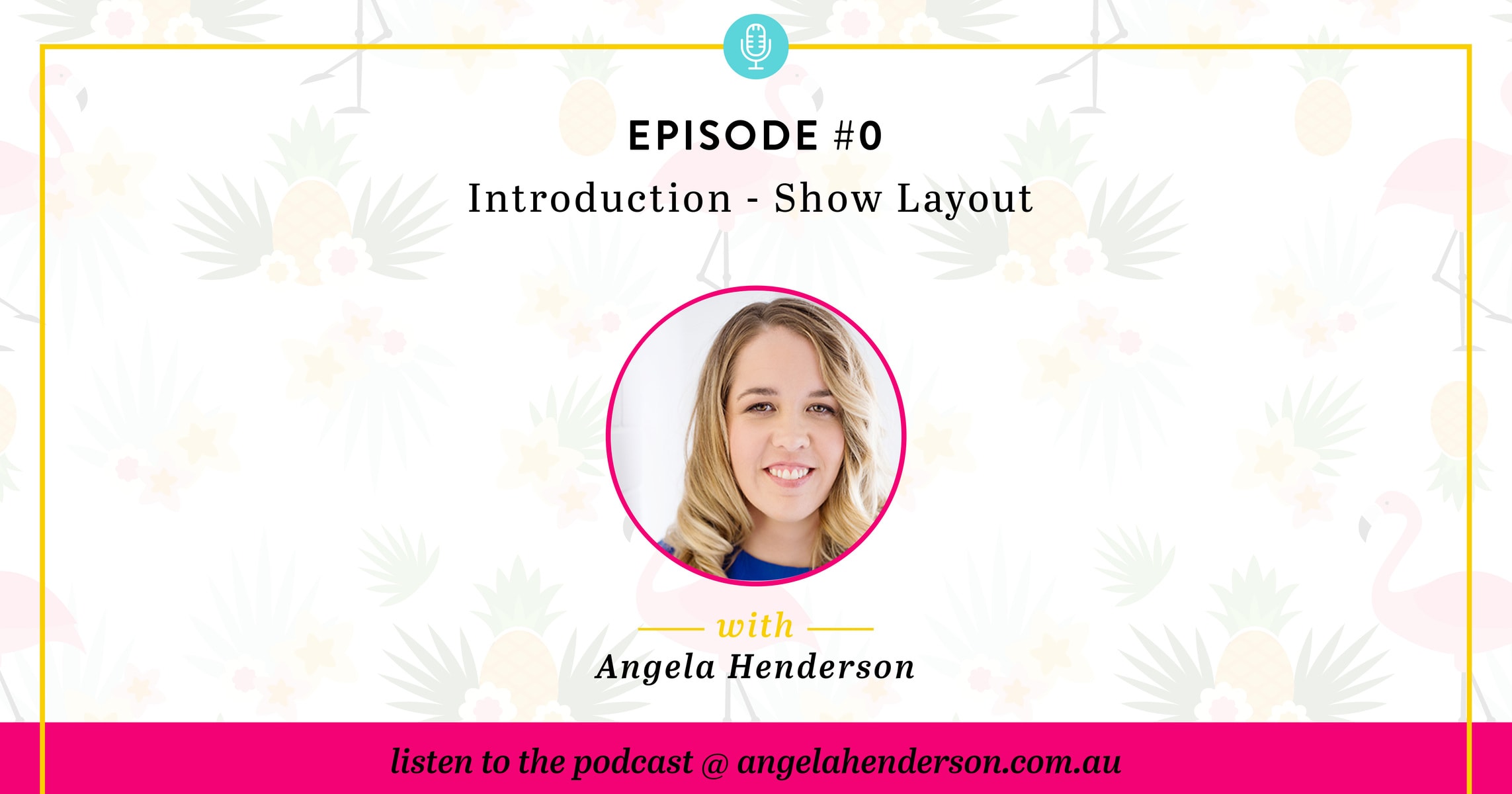 Introduction - Show Layout - Angela Henderson