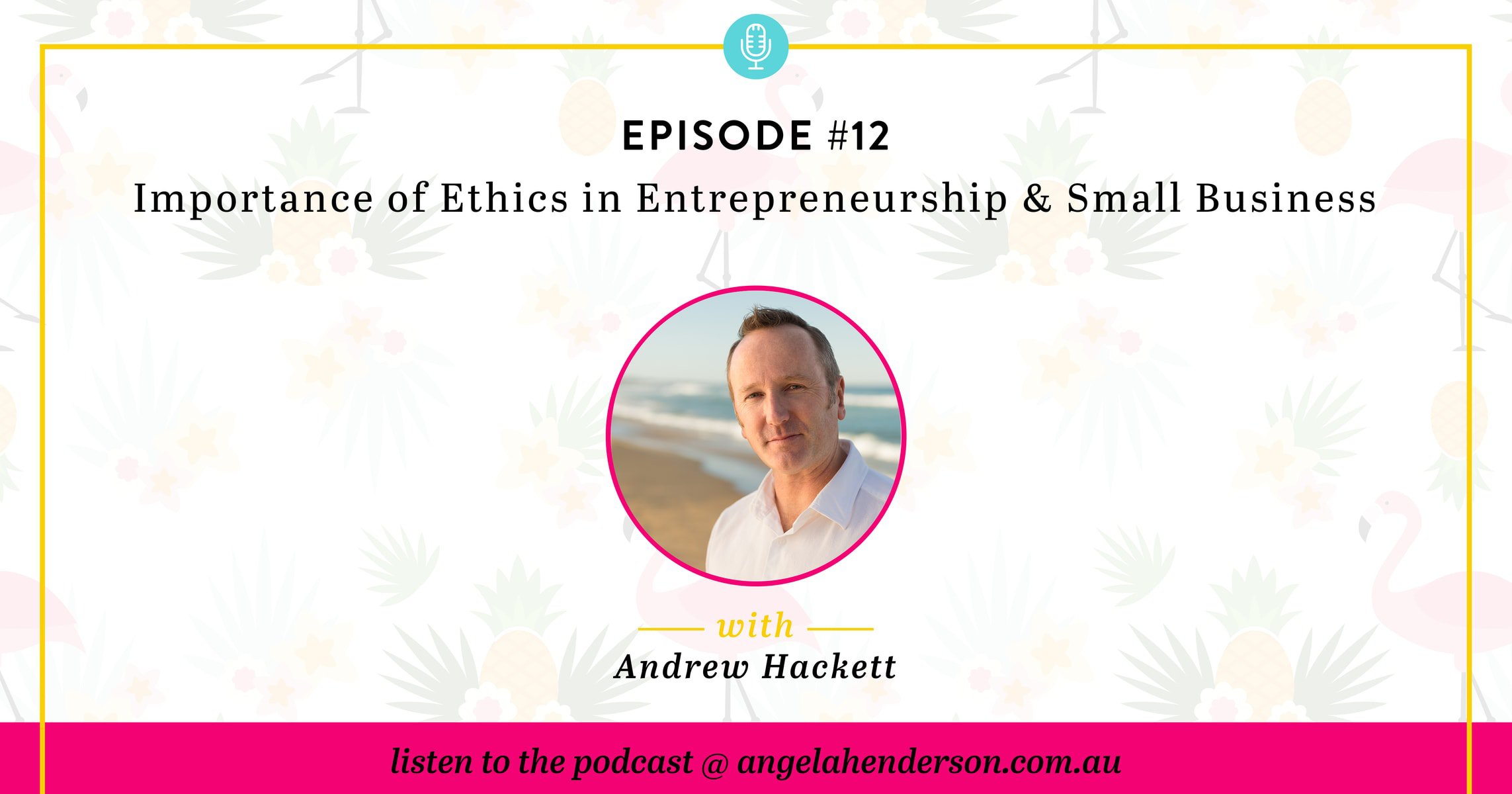 Ethics in Entrepreneurship & Small Business