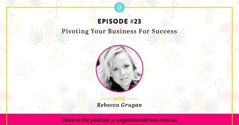 Pivoting Your Business For Success – Episode 23