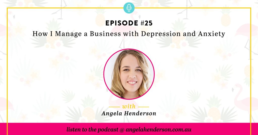 How I Manage a Business with Depression and Anxiety