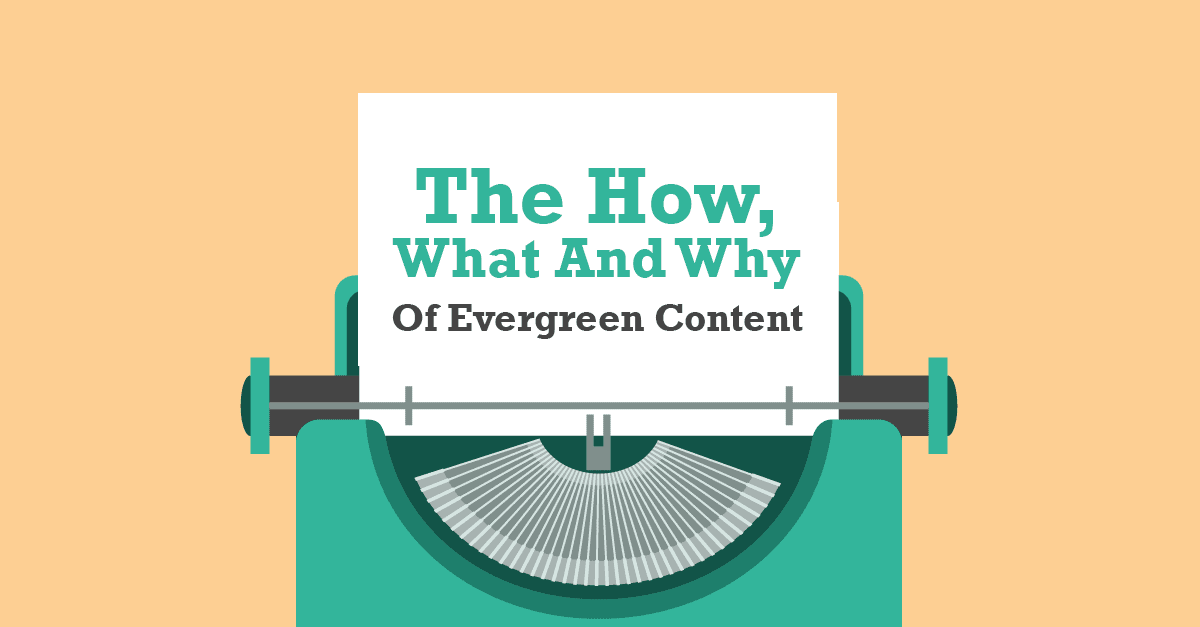 what is evergreen content