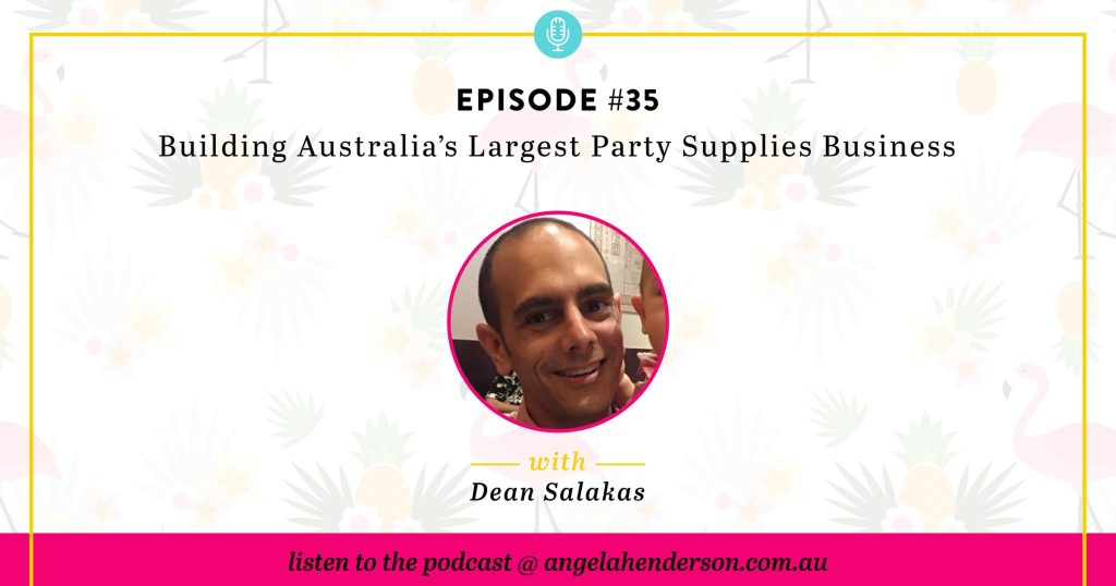 Dean Salakas - Building Australia's Largest Party Supplies Business