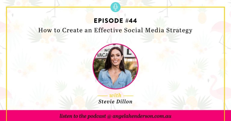 How to Create an Effective Social Media Strategy – Episode 44