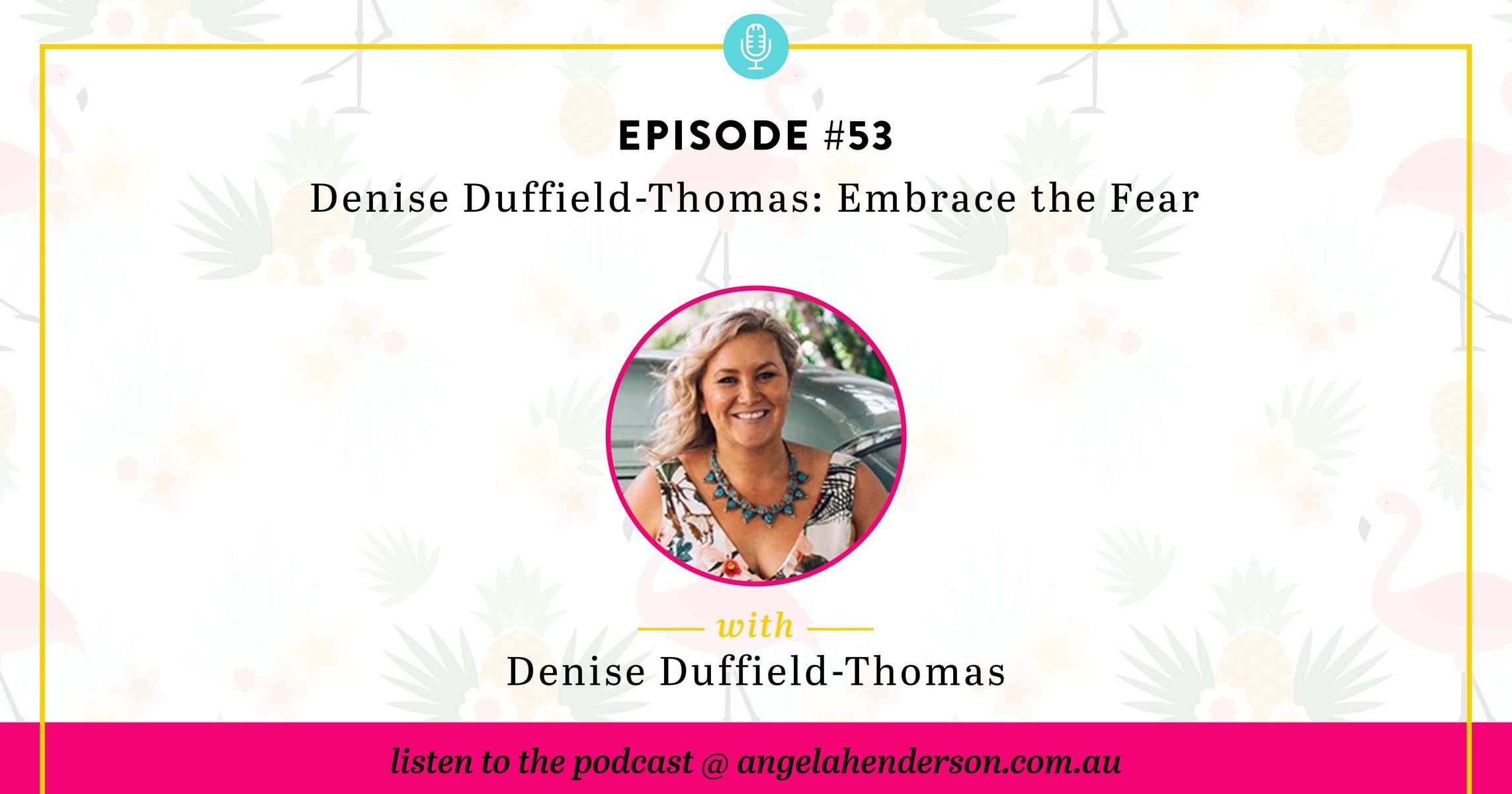 Denise Duffield-Thomas: Embrace the Fear