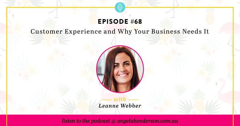 Customer Experience and Why Your Business Needs It – Episode 68