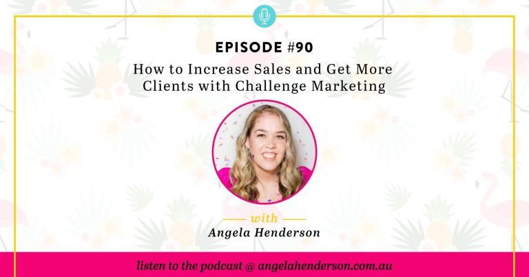 How to Increase Sales and Get More Clients with Challenge Marketing – Episode 90