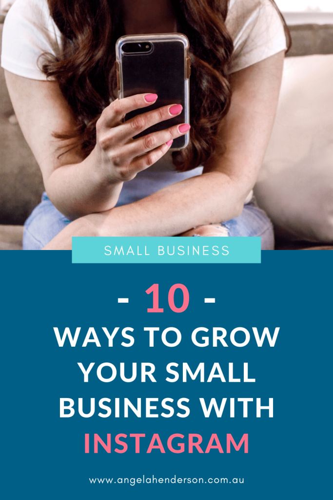 10 Ways to grow your small business with instagram