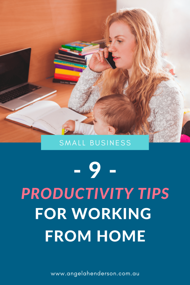 9 Productivity Tips for Working From Home | Angela Henderson Consulting