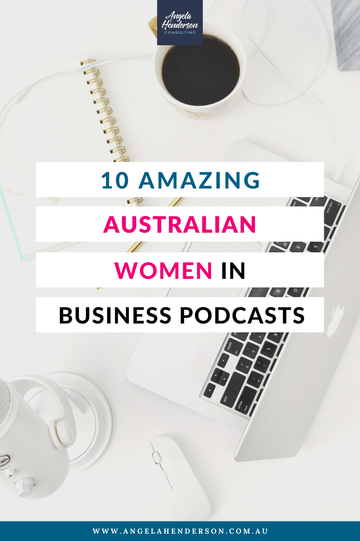 Australian Women in Business Podcasts Angela Henderson Consulting