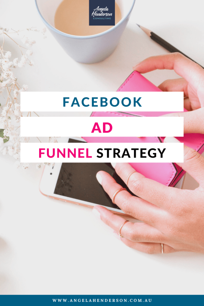 Facebook Ad Funnel Strategy