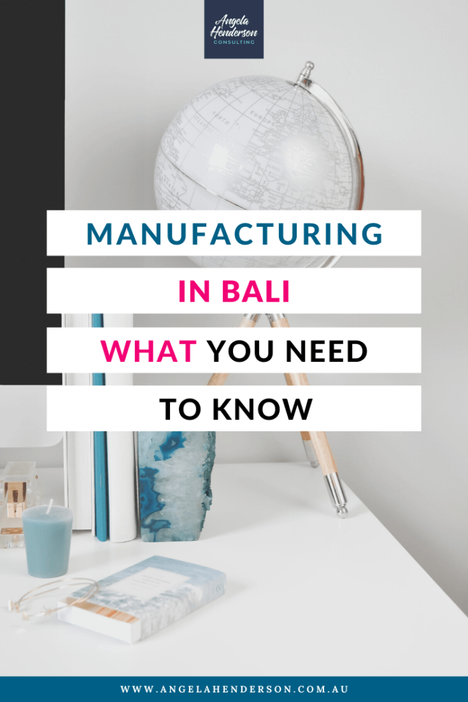 Manufacturing in Bali