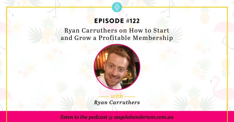 Ryan Carruthers on How to Start and Grow a Profitable Membership – Episode 122