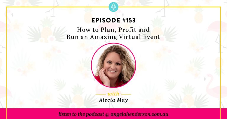 How to Plan, Profit and Run an Amazing Virtual Event – Episode 153