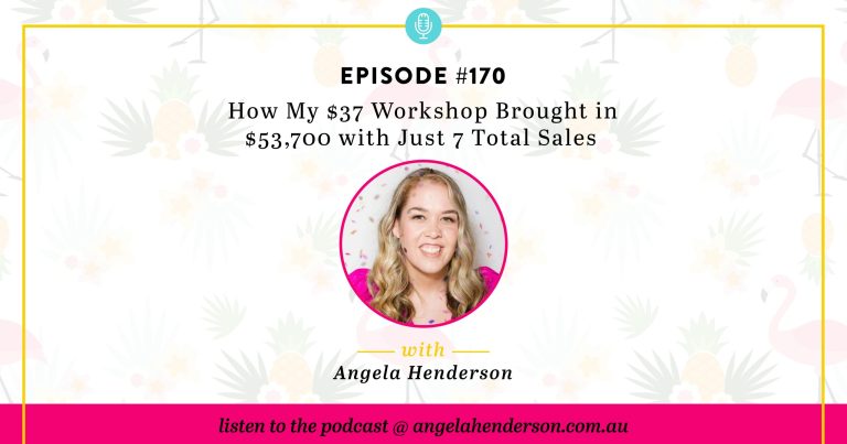 How My $37 Workshop Brought in $53,700 with Just 7 Total Sales – Episode 170