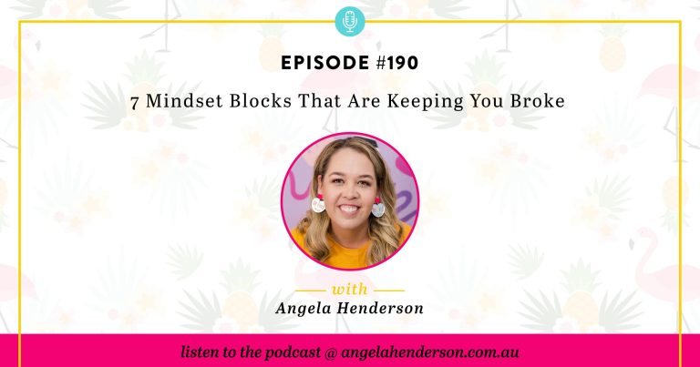 7 Mindset Blocks That Are Keeping You Broke – Episode 190