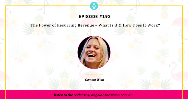 The Power of Recurring Revenue – What Is it & How Does It Work? – Episode 193