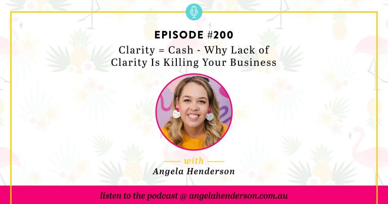 Clarity = Cash – Why Lack of Clarity Is Killing Your Business – Episode 200