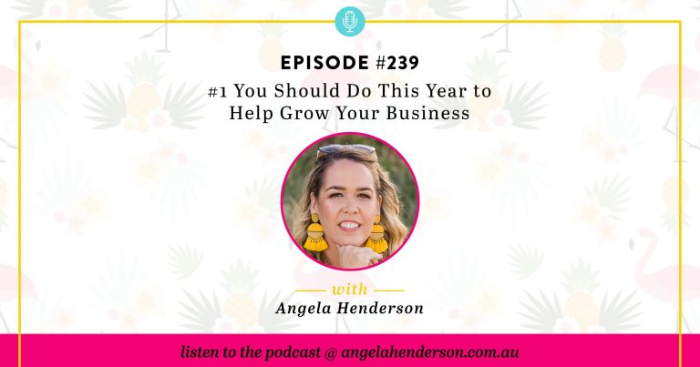 1 You Should Do This Year to Help Grow Your Business – Episode 239