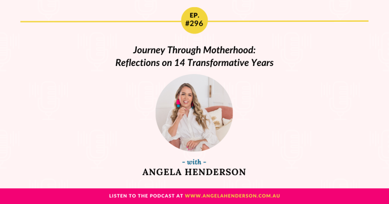 Journey Through Motherhood: Reflections on 14 Transformative Years with Angela Henderson – Episode 296