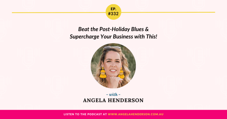 Beat the Post-Holiday Blues & Supercharge Your Business with This! – Episode 332