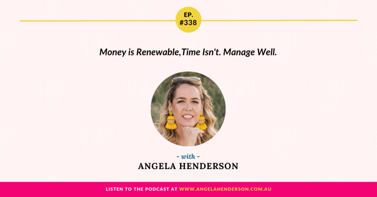 Money is Renewable,Time Isn’t. Manage Well. – Episode 338