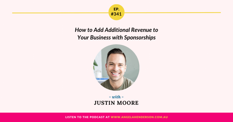 How to Add Additional Revenue to Your Business with Sponsorships with Justin Moore – Episode 341