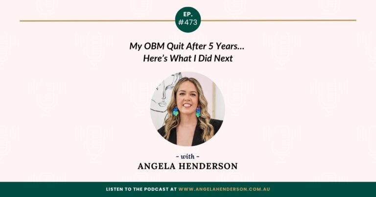 My OBM Quit After 5 Years… Here’s What I Did Next with Angela Henderson – Episode 473