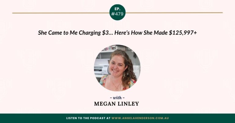 She Came to Me Charging $3… Here’s How She Made $125,997+ with Megan Linley – Episode 479